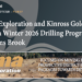 Puma Exploration and Kinross Gold Corp. Launch Winter 2026 Drilling Program at Williams Brook