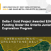 Delta-1 Gold Project Awarded $200,000 Funding Under the Ontario Junior Exploration Program