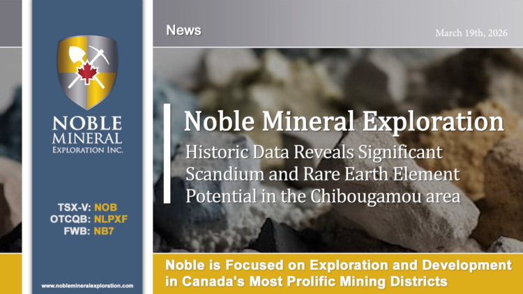 Historic Government Data Reveals Significant Scandium and Rare Earth Element Potential in the Chibougamau Area