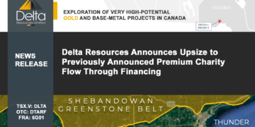 Delta Resources Announces Upsize to Previously Announced Premium Charity Flow Through Financing