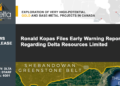Ronald Kopas announces that he has filed an Early Warning Report in accordance with National Instrument 62-103 in respect of his holdings in Delta Resources Limited