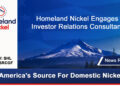 Homeland Nickel Engages Investor Relations Consultant