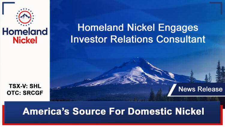 Homeland Nickel Engages Investor Relations Consultant
