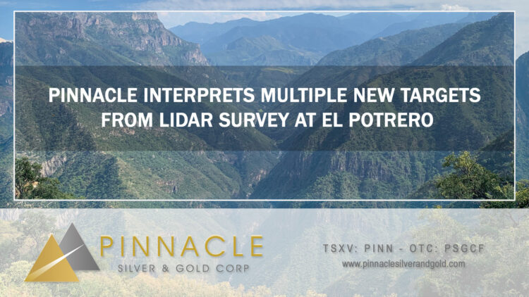 Pinnacle Interprets Multiple New Targets from LiDAR Survey at El Potrero