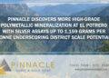 Pinnacle Discovers More High-Grade Polymetallic Mineralization at El Potrero with Silver Assays up to 1,159 grams per tonne Underscoring District Scale Potential