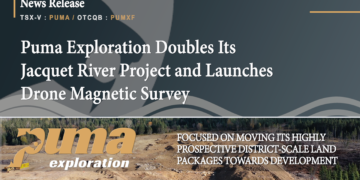 Puma Exploration Doubles Its Jacquet River Project and Launches Drone Magnetic Survey