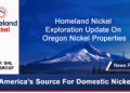 Homeland Nickel Exploration Update On Oregon Nickel Properties