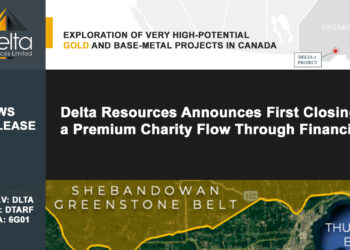 Delta Resources Announces First Closing of a Premium Charity Flow Through Financing