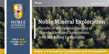 Noble Announces Results of the Special Meeting of Shareholders and Agreements with Marketing Consultants