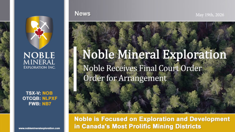 Noble Receives Final Court Order for Arrangement