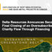 Delta Resources Announces Second and Final Closing of an Oversubscribed Premium Charity Flow Through Financing