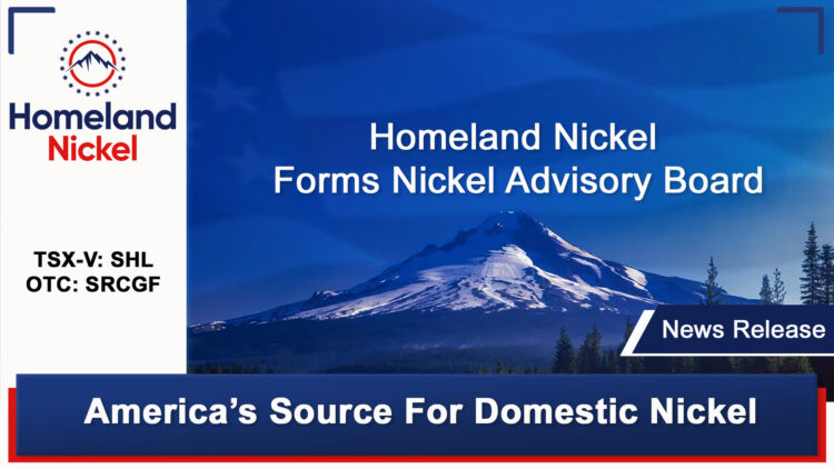 Homeland Nickel Forms Nickel Advisory Board
