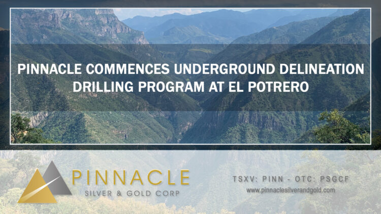 Pinnacle Commences Underground Delineation Drilling Program at El Potrero