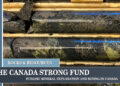 The Canada Strong Fund: Fueling Mineral Exploration and Mining in Canada