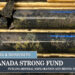 The Canada Strong Fund: Fueling Mineral Exploration and Mining in Canada