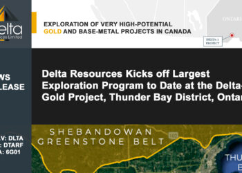 Delta Resources Kicks off Largest Exploration Program to Date at the Delta-1 Gold Project, Thunder Bay District, Ontario