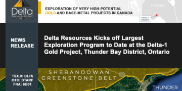 Delta Resources Kicks off Largest Exploration Program to Date at the Delta-1 Gold Project, Thunder Bay District, Ontario