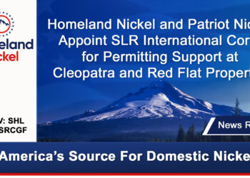 Homeland Nickel and Patriot Nickel Appoint SLR International Corporation for Permitting Support at Cleopatra and Red Flat Properties
