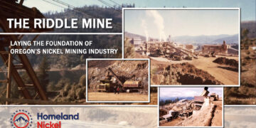 The Riddle Mine: Laying The Foundation of Oregon’s Nickel Mining Industry