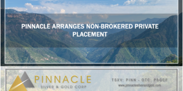 Pinnacle Arranges Non-Brokered Private Placement