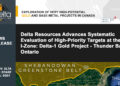 Delta Resources Advances Systematic Evaluation of High-Priority Targets at the I-Zone: Delta-1 Gold Project – Thunder Bay, Ontario