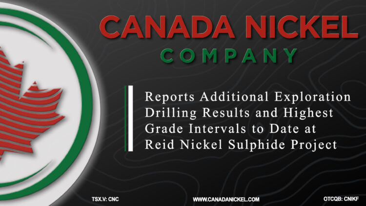 Canada Nickel Reports Additional Exploration Drilling Results and Highest Grade Intervals to Date at Reid Nickel Sulphide Project