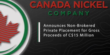 Canada Nickel Announces Non-Brokered Private Placement for Gross Proceeds of C$15 Million