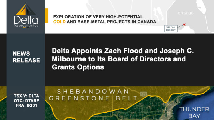 Delta Appoints Zach Flood and Joseph C. Milbourne to Its Board of Directors and Grants Options