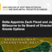 Delta Appoints Zach Flood and Joseph C. Milbourne to Its Board of Directors and Grants Options