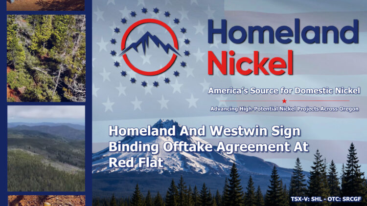 Homeland And Westwin Sign Binding Offtake Agreement At Red Flat