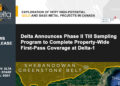 Delta Announces Phase II Till Sampling Program to Complete Property-Wide First-Pass Coverage at Delta-1