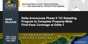 Delta Announces Phase II Till Sampling Program to Complete Property-Wide First-Pass Coverage at Delta-1
