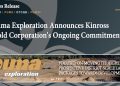 Puma Exploration Announces Kinross Gold Corporation’s Ongoing Commitment