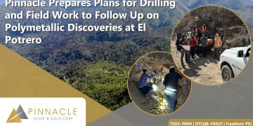Pinnacle Prepares Plans for Drilling and Field Work to Follow Up on Polymetallic Discoveries at El Potrero